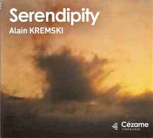 Alain Kremski - Serendipity