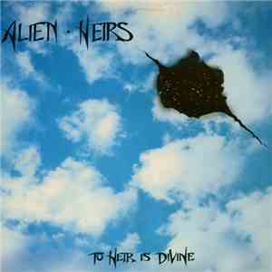Alien Heirs - To Heir Is Divine