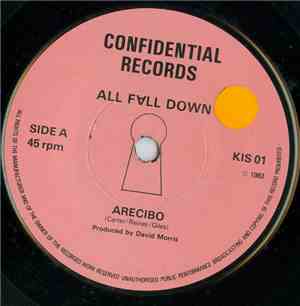 All Fall Down  - Arecibo / A Changing Face