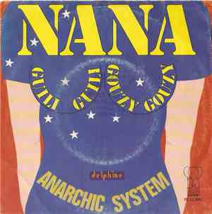 Anarchic System - Nana Guili Guili Gouzy Gouzy