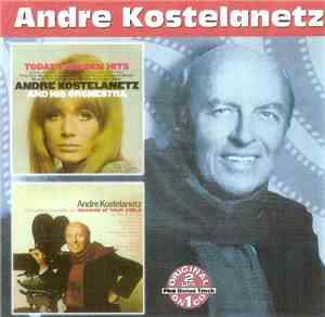 Andre Kostelanetz - Today's Golden Hits / The Shadow Of Your Smile & Other Great Themes
