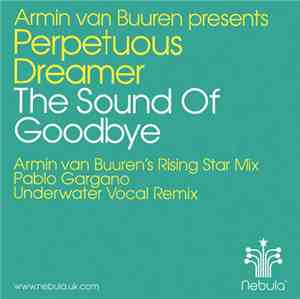 Armin van Buuren Presents Perpetuous Dreamer - The Sound Of Goodbye