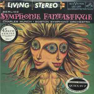 Berlioz, Charles Munch ∙ Boston Symphony Orchestra - Symphonie Fantastique