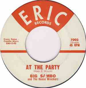 Big Sambo And The House Wreckers - At The Party / The Rains Came