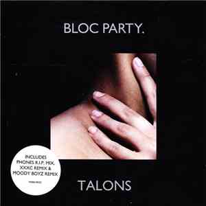 Bloc Party - Talons