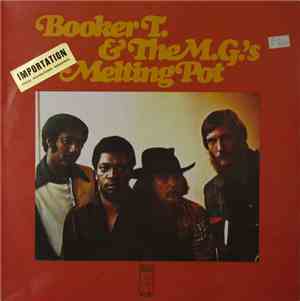 Booker T. & The M.G.'s - Melting Pot