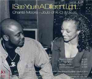 Chanté Moore Feat. JoJo of K-Ci & JoJo - I See You In A Different Light