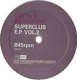 Datta & De Stefani - Superclub E.P. Vol. 2