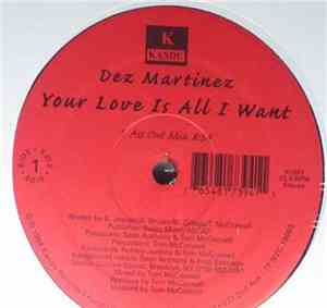 Dez Martinez - Your Love Is All I Want