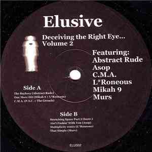 Elusive - Deceiving The Right Eye... Volume 2