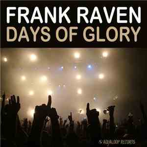 Frank Raven - Days Of Glory