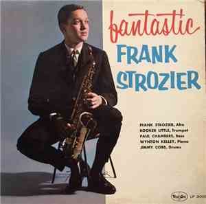 Frank Strozier - Fantastic Frank Strozier
