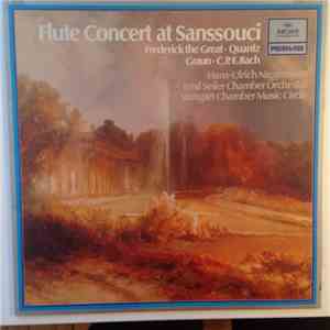 Frederick The Great, J.G. Graun • J.J. Quantz • C.P.E. Bach - Hans-Ulrich Niggemann - Stuttgart Chamber Music Circle - Flute Concert At  Sanssouci