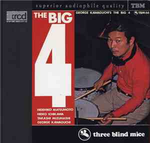 George Kawaguchi's The Big 4 - The Big 4