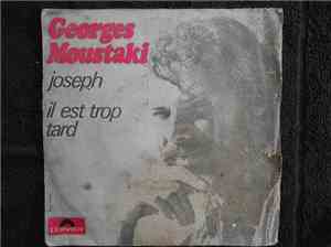 Georges Moustaki - Joseph / Il Est Trop Tard