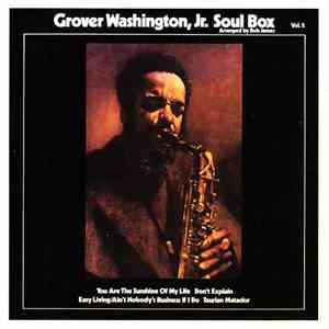 Grover Washington, Jr. - Soul Box Vol. 2