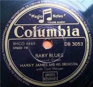 Harry James And His Orchestra - Baby Blues / Blacksmith Blues