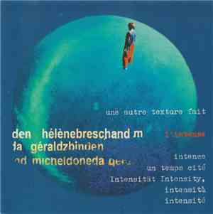 Hélène Breschand / Michel Doneda / Gérald Zbinden - L'Intense