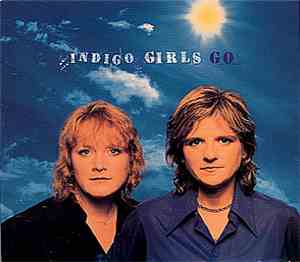 Indigo Girls - Go