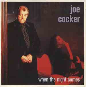 Joe Cocker - When The Night Comes