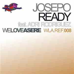 Josepo Feat. Adri Rodriguez - Ready