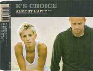K's Choice - Almost Happy