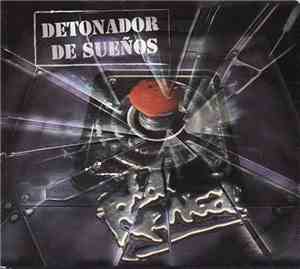 La Renga - Detonador De Sueños
