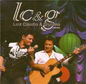 Luiz Cláudio & Giuliano - Ao Vivo