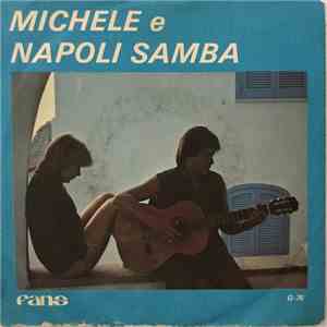 Michele E Napoli Samba - Voglio Alluccá / 'Na Striscia 'E Cielo