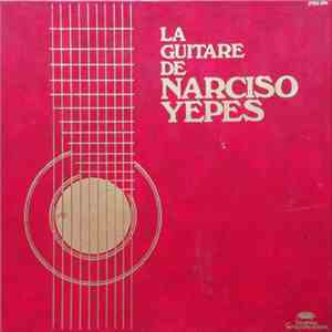 Narciso Yepes - La Guitare De Narciso Yepes