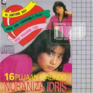 Noraniza Idris - 16 Pujaan Malindo