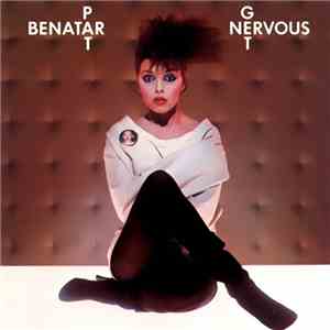 Pat Benatar - Get Nervous