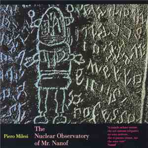 Piero Milesi - The Nuclear Observatory Of Mr. Nanof