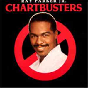 Ray Parker Jr. - Chartbusters