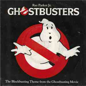 Ray Parker Jr. - Ghostbusters