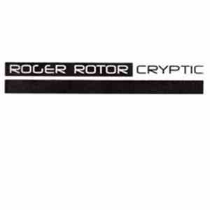 Roger Rotor - Cryptic