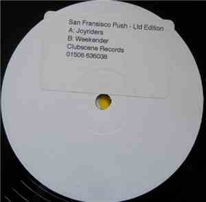 San Francisco Push - Joy Riders / Weekender