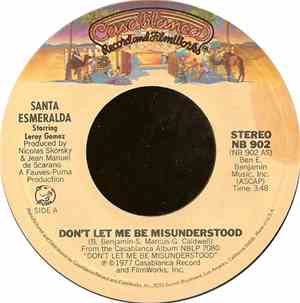 Santa Esmeralda Starring Leroy Gomez - Don't Let Me Be Misunderstood / You're My Everything