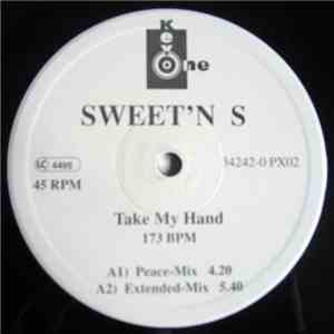 Sweet'N S - Take My Hand