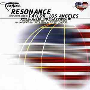 Taylor - United DJs Of America Volume 10: Resonance - Los Angeles