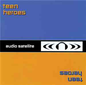 Teen Heroes - Audio Satelite