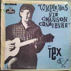 Tex - Complexes D'la Chanson Canayenne
