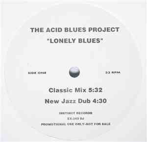 The Acid Blues Project - Lonely Blues