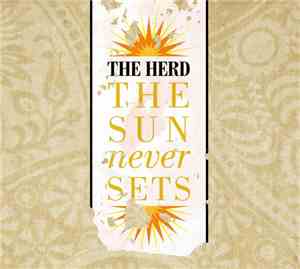 The Herd - The Sun Never Sets