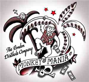The London Dirthole Company - Monkey Mania EP