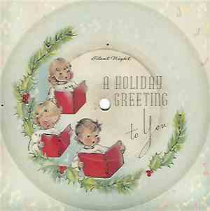 The Mariners - Silent Night, A Holyday Greeting To You