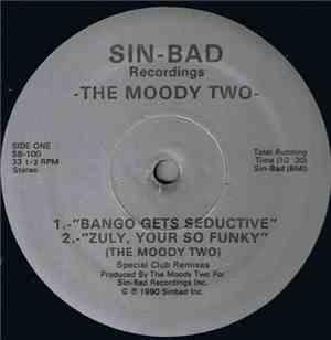 The Moody Two - Bango Gets Seductive