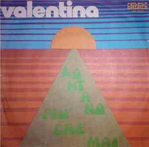 Valentina  - Lontano Più Che Mai / La Voce Di Una Strega