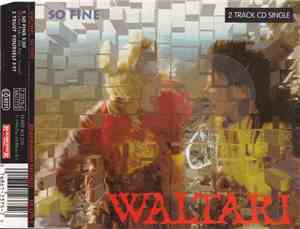 Waltari - So Fine