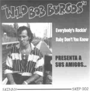 Wild Bob Burgos / The Megatones  - Presenta A Sus Amigos...MEGATONES